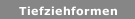 Tiefziehformen